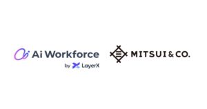 LayerXの「Ai Workforce」、三井物産の経営資本プラットフォーム・VCPに採用。生成AIで知的資本を蓄積し、5,000人の検索体験高度化へ