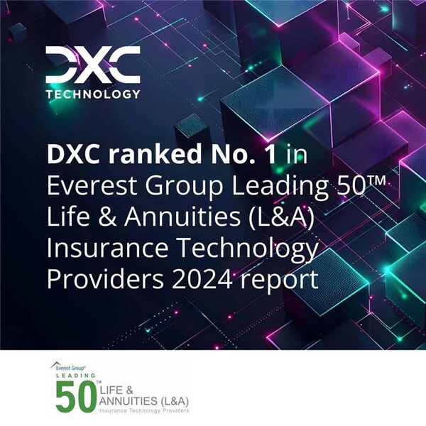 DXC Technology被Everest Group评为顶级寿险与年金保险技术供应商