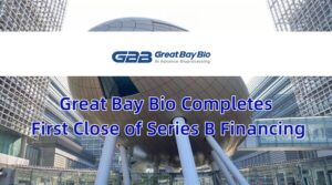 Great Bay Bio Completes First Close of Series B Financing