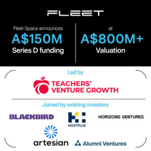 Fleet Space Closes A$150M Series D with A$800M+ Valuation