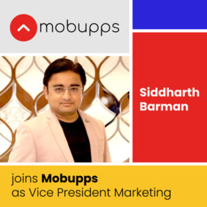 モバップス（Mobupps）、Siddharth Barman氏をマーケティング担当副社長に迎え、グローバル成長戦略を強化