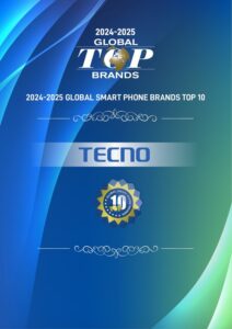 TECNO Named Among 2024-2025 Global Top 10 Smartphone Brands and Wins Dual Product Innovation Awards at CES 2025