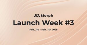 データ活用とAIアプリ開発を加速する！Morphがローンチウィーク #3を2/3-2/7に開催