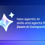 Zoom、Zoom AI Companion の新しい AI エージェント機能とエージェントを発表