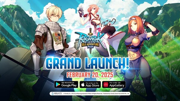 GRAVITY GAME HUBはRAGNAROK IDLE ADVENTURE PLUSのグランドローンチを発表