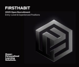 FIRSTHABIT Announces Open Recruitment for 2025, Aiming to Expand Its Global AI Education Market Presence