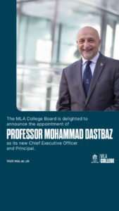 Mohammad Dastbaz教授がMLAカレッジのCEOに就任