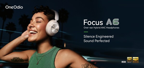 OneOdio、Focus A6を発表:CNC加工の航空機用アルミニウム合金製CDパターンを採用した最新のANCヘッドホン