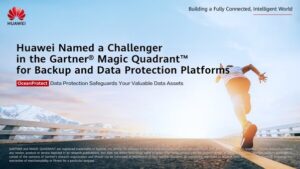Huawei、Gartner社のバックアップおよびデータ保護プラットフォームのMagic Quadrant™でChallengerに選出