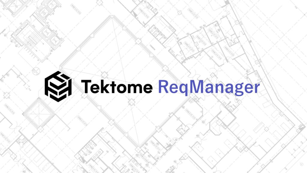 建設業界向けに設計要件を AI で管理する『ReqManager』、アーリーアクセスを開始