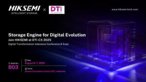 HIKSEMI Dorong Transformasi Digital di Ajang DTI-CX 2025 dengan Mengusung Tema "Storage Engine for Digital Evolution"