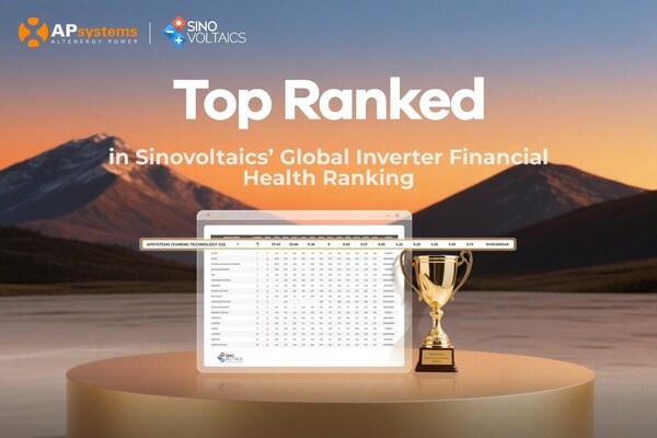 APsystems、Sinovoltaicsにより世界で最も銀行融資可能なインバーター企業に選出