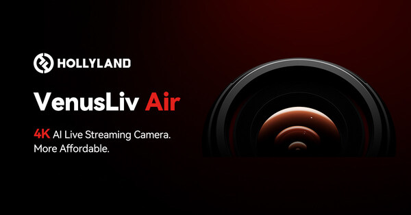 Hollyland ra mắt VenusLiv Air, tái định nghĩa dòng camera livestream phổ thông với hiệu năng chuyên nghiệp