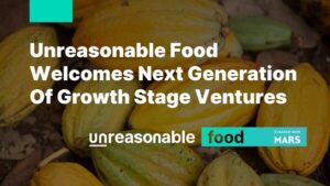 Mars SnackingとUnreasonable Group、Unreasonable Food™に14の新規ベンチャーを迎える