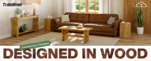 Tribesigns、新サブ・ブランド「TribeWood」を発表 ― プレミアム無垢材家具で暮らしに温もりを