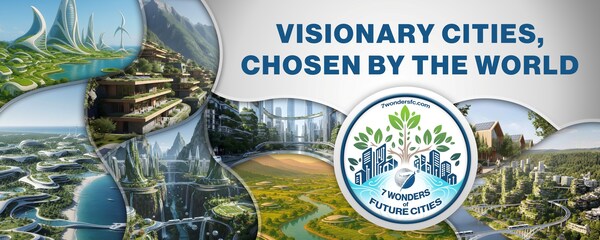 New7Wondersのグローバル・キャンペーン「未来都市の七不思議(7 Wonders of Future Cities)」が世界都市デー(World City Day)にスタート
