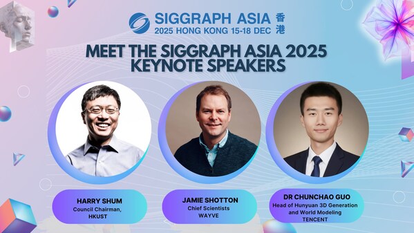 从愿景到现实:SIGGRAPH Asia 2025在香港公布会议亮点与全球创意人才阵容