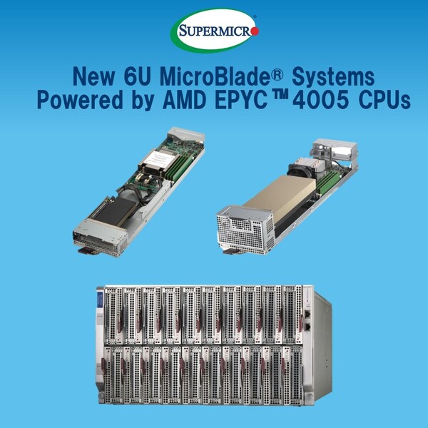 Supermicro、AMDのEPYC™ 4005シリーズ・プロセッサーを搭載した新型6U 20ノードMicroBlade®により、クラウドサービスプロバイダー向けソリューションのラインアップを拡充