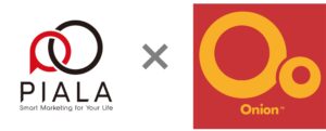 ピアラ、オニオンを子会社化し総合広告領域へ本格参入　「AIと想いでつくる。」を掲げ、ブランディング×ダイレクトで新たな成長へ