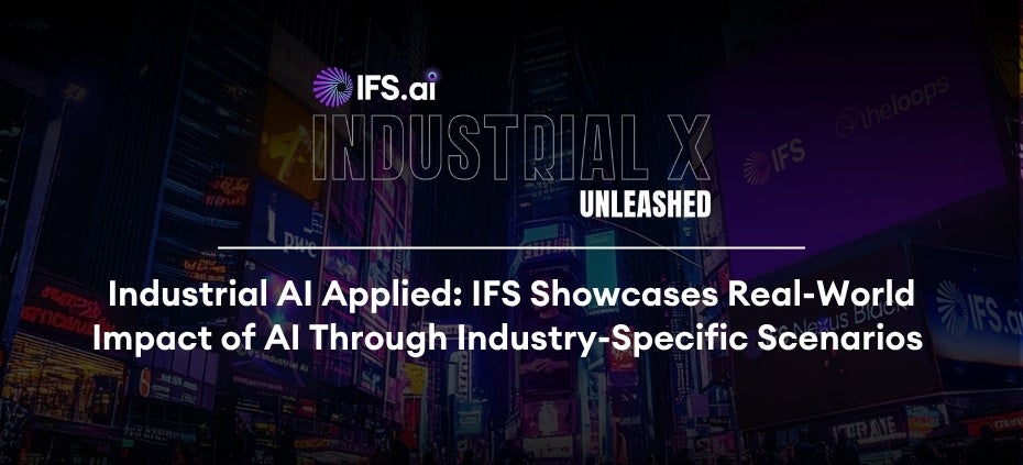産業用AIの実践―IFS、業界別シナリオでAIの実運用効果を紹介