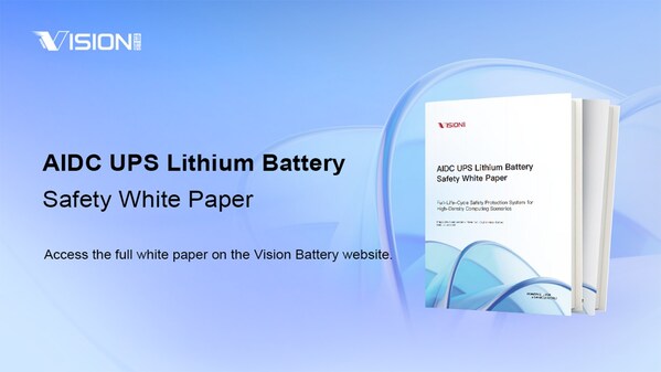 Vision Group Luncurkan "AIDC UPS Lithium Battery Safety White Paper"