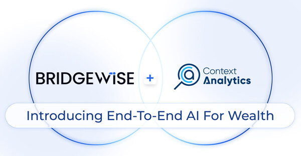 金融 AI 領袖強強聯手：BridgeWise 收購美國 Context Analytics，開創端到端、財富原生智能投資新時代