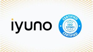 Iyuno、ISO27001認証を取得し、セキュリティと信頼への取り組みを強化