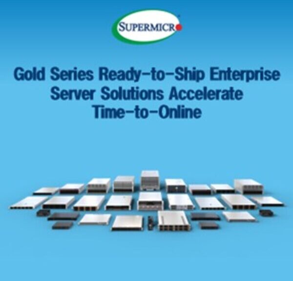 Supermicro、新たなGold Seriesエンタープライズ向けサーバーソリューションで導入期間を短縮