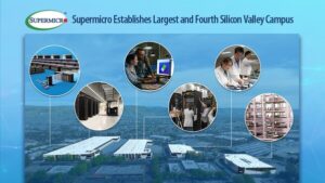 Supermicro（スーパーマイクロ）、シリコンバレー最大規模のキャンパスを新設 -DCBBSで次世代AIデータセンターの提供を加速