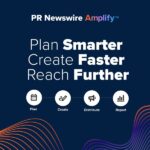 Cision、アジア太平洋地域でPR Newswire Amplify™を提供開始、業界をリードする人工知能を活用したコミュニケーション機能を拡充