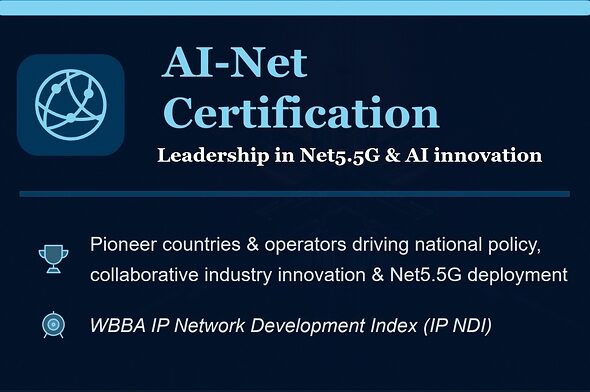 ネットワーク2030を牽引：WBBAが、世界的に権威あるデータ通信認定資格「AI-Net」を正式に立ち上げ