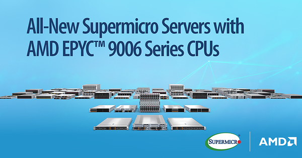 슈퍼마이크로, 6세대 AMD EPYC 9006 시리즈 CPU 기반 신규 서버 포트폴리오 출시…세대 간 최대 1.7배 성능 향상