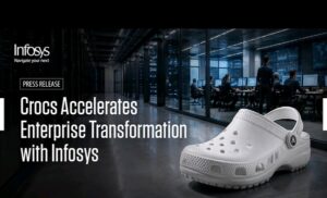 Infosys 推动 Crocs IT 系统转型，优化全球运营能力，赋能规模增长