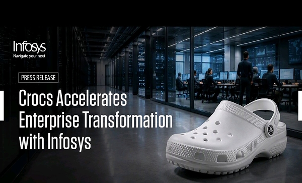 Infosys 推动 Crocs IT 系统转型，优化全球运营能力，赋能规模增长