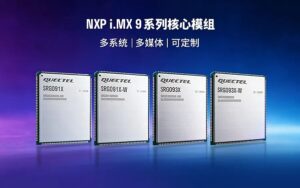 移远首发NXP i.MX9系列核心模组：以Wi-Fi 6赋能新一代AIoT应用