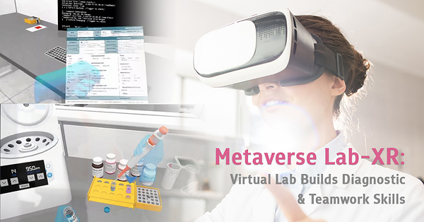 Metaverse Lab-XR：バーチャルラボが医療技術学を学ぶ学生の診断スキルとチームワークを育成