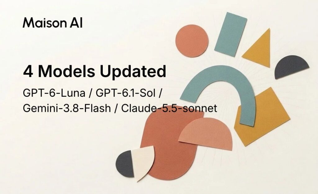 Maison AI、OpenAI・Google・AnthropicのAIモデル4種を新バージョンに更新